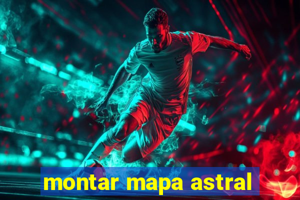 montar mapa astral